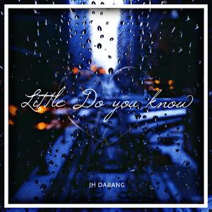 Little Do You Know (tagalog Verse)