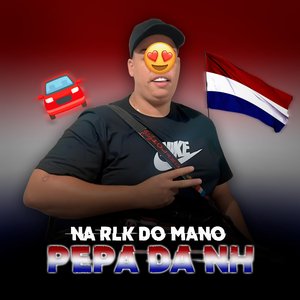 Na Rlk do Mano Pepa da NH