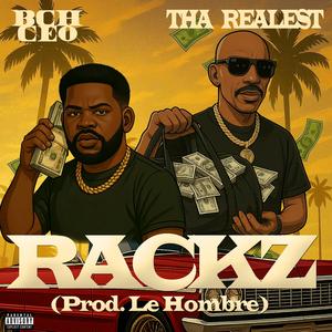 RACKZ (feat. Tha Realest)