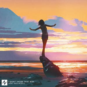 I Don't Work That Way (feat. Kate McGill)