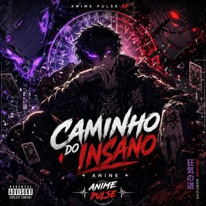 Caminho do Insano