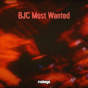 BJC Most Wanted