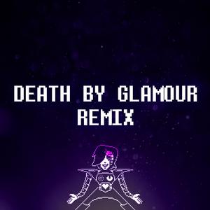 Death by Glamour (Remix) (Remix)