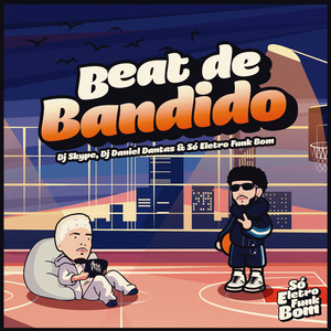 BEAT DE BANDIDO