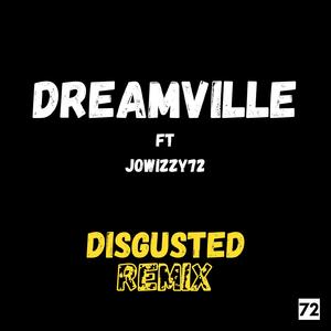 Digusted (Fan Remix)