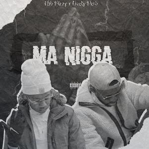 Ma'Nigga (feat. Freaky Dário)