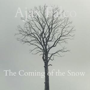The Coming of the Snow