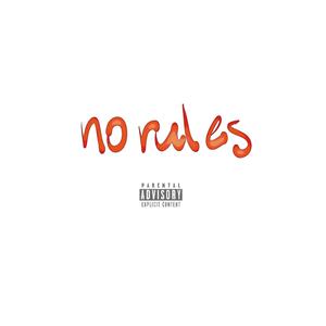 No Rules (feat. Jase & YGTUT)