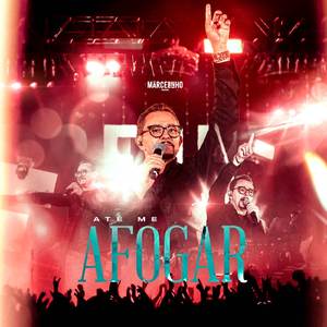 Até Me Afogar (Ao Vivo)