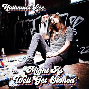 Might As Well Get Stoned (feat. Zaxophone)