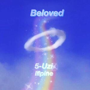 Beloved （Feat.5-Uzi）
