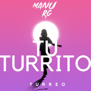 Tu Turrito (Turreo Edit) (Remix)