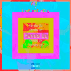 Hands Up (feat. LiveFromTheCity)