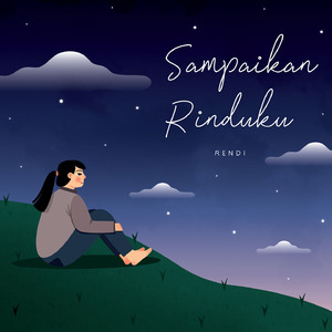 Sampaikan Rinduku