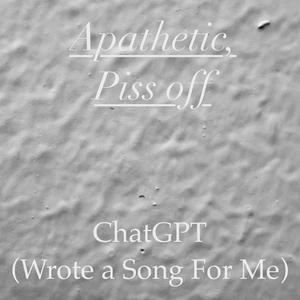 ChatGPT (Wrote a Song For Me)