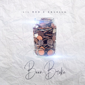 Been Broke (feat. Squalla) (Instrumental)