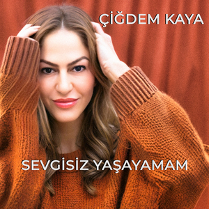Sevgisiz Yaşayamam