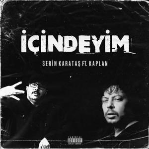 İçindeyim (feat. Kaplan)