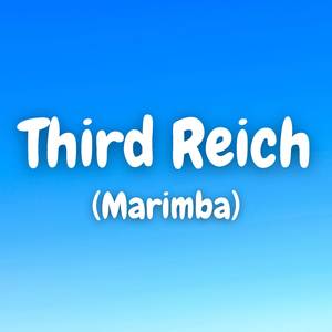 Third Reich (Marimba)