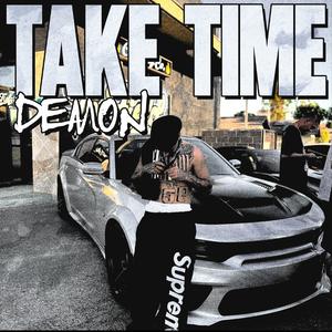 Take time