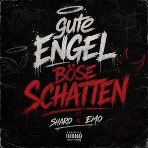 GUTE ENGEL BÖSE SCHATTEN (feat. Sharo)