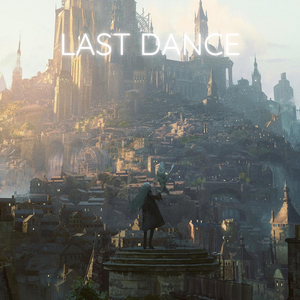 Last Dance (Starling Ver.)