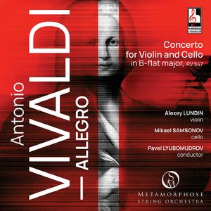 Concerto for Violin and Cello in B-Flat Major, RV 547:I. Allegro