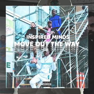 Move Out The Way (feat. BvsedOne, King Kontoh & Pharaoh)