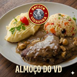 ALMOÇO É NO VD