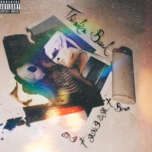 Thinking Back (feat. Yung Dyl & Lil Bino)