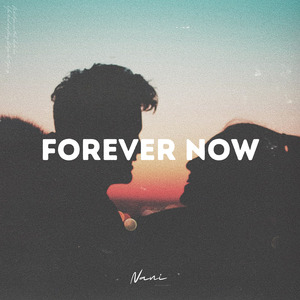 Forever Now