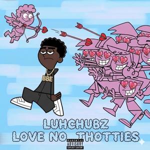 Love No Thottie