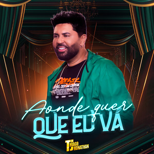 Aonde Quer Que Eu Vá