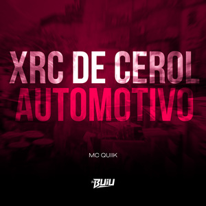 Xrc de Cerol Automotivo