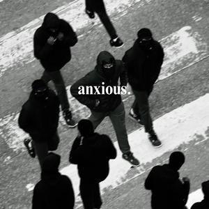 anxious