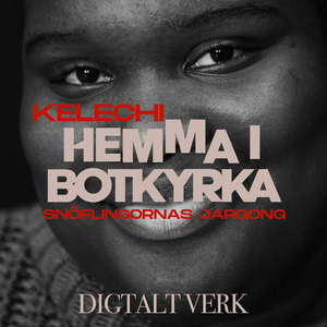 Kelechi - Snöflingornas jargong