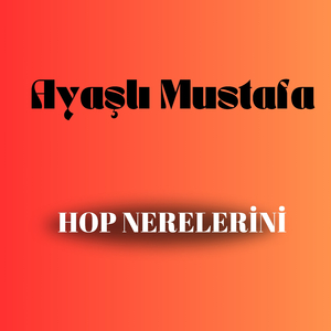 Hop Nerelerini