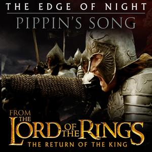 The Edge of Night / Pippin's Song