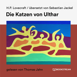 Die Katzen von Ulthar - Teil 3