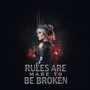 Rules Are Made To Be Broken (Epic Version)