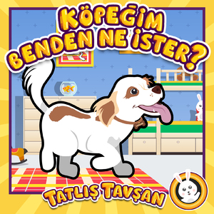 Köpeğim Benden Ne İster?