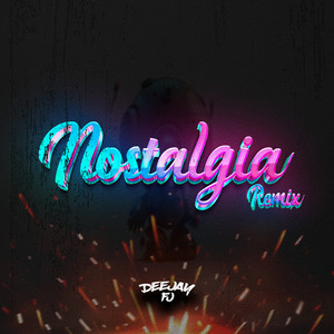 Nostalgia (Remix)