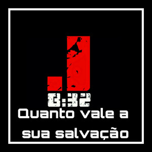 Quanto Vale a Sua Salvação