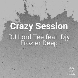 Crazy Session