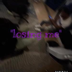 losing me