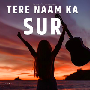 Tere Naam Ka Sur