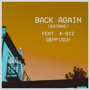 Back Again (feat. K-Riz) (Slow Down)