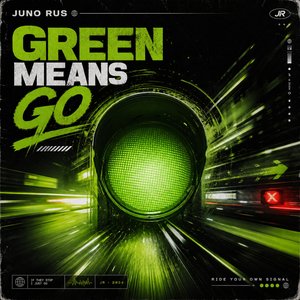 Green Means Go