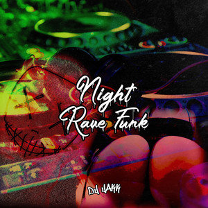 Night Rave Funk