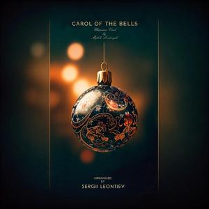 Carol of the Bells (Original Motion Picture Soundtrack) (feat. Mykola Leontovych)